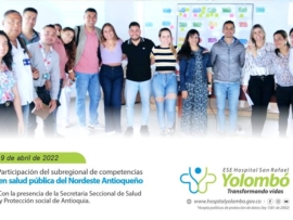 Participación del Subregional de competencias en Salud Pública del Nordeste Antioqueño.